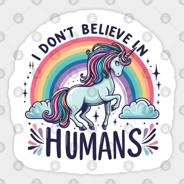 "Unicorn Skeptic" - Whimsical 'I Don't Believe in Humans' Design Sticker by WEARWORLD